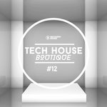 Tech House Boutique Part 12
