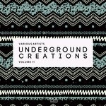 Underground Creations Vol 11