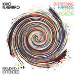 Everything Happens For A Reason (Remixed & Extended)