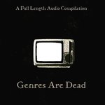 Genres Are Dead
