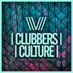 Clubbers Culture: Club & Vocal House Tracks