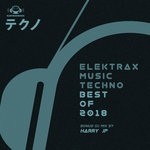 Elektrax Music Techno/Best Of 2018