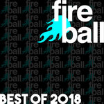 Fireball Recordings/Best Of 2018