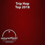 Trip Hop Top 2018