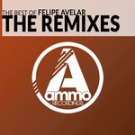 The Best Of Felipe Avelar (The Remixes)