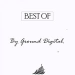 Best Of By Ground Digital