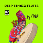 Deep Ethnic Flutes By Neki (Sample Pack WAV)