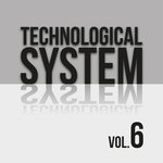 Technological System Vol 6