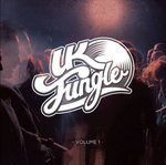 UK Jungle Records Presents/UK Jungle Volume 1