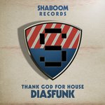Thank God For House (Blakkat Remixes)