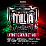Hardcore Italia - Latest Greatest Vol 1