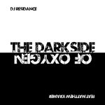 The Dark Side Of Oxygene EP