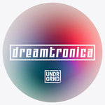 Dreamtronica (Sample Pack WAV/APPLE/REX)