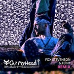 Out My Head (Fox Stevenson & Feint Remix) (Explicit)