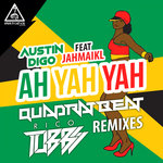 Ah Yah Yah Remixes