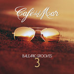 Cafe Del Mar Balearic Grooves 3
