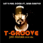Let's Feel Good (John Morales M+M Mixes)