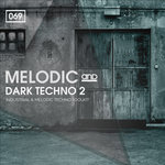 Melodic & Dark Techno 2 (Sample Pack WAV/REX)