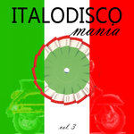 Italo Disco Mania Vol 3