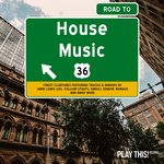 Road To House Music Vol 36