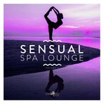 Sensual Spa Lounge 11: Chill-Out & Lounge Collection