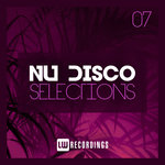 Nu-Disco Selections Vol 07