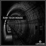 Raw Tech House (Sample Pack WAV)
