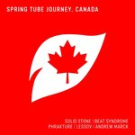 Spring Tube Journey Canada