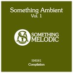 Something Ambient Vol 1