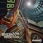 Mexican Progression 004 Pt 4 (Compiled By Stratil)