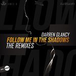 Follow Me Into The Shadows (The Remixes)