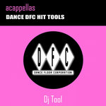 Acappellas a Dance DFC Hit Tools (DJ Tool)