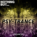 Nothing But... Psy Trance Vol 09