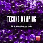 Techno Dumping Vol 4 (Best Of Underground Compilation)