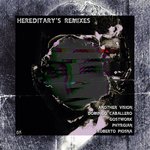 Hereditary's (Remixes)