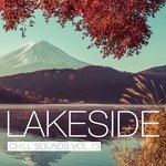 Lakeside Chill Sounds Vol 13