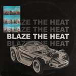 Blaze The Heat