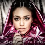 Play It Safe (The Remixes)