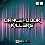 Dancefloor Killers Vol 08