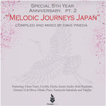 Special 5th Year Anniversary Part 2: Melodic Journeys Japan (unmixed Tracks)