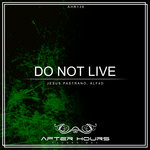 Do Not Live