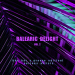 Balearic Delight Vol 2 (The Bar & Groove Edition)