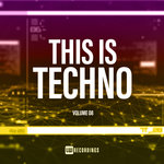 This Is Techno Vol 08