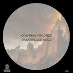 Cosmikal Records Dancefloor Vol 2