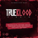 True Blood Riddim (Explicit)