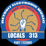 Detroit/Locals 313 Part 1