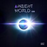 Ambient World 12.0 (unmixed tracks)