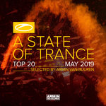 A State Of Trance Top 20 - May 2019