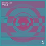 Dreamland: Vol 2