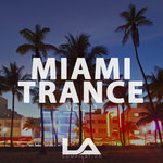 Miami Trance Vol 3